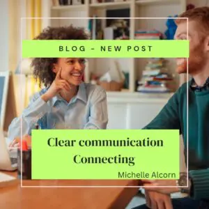 Clear communication